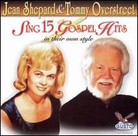 Jean Shepard & Tommy Overstreet - 15 Gospel Hits